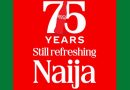 Coca-Cola Marks 75 Years of Refreshing Nigeria with Extra Value Packs, Nationwide Celebration, and Cultural Moments